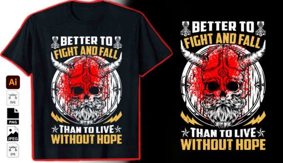 Better to Fight and Fall Than Tshirt: Embracing Viking Spirit in Design