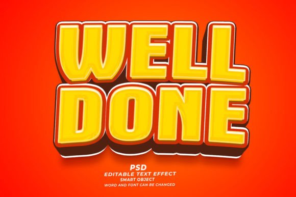 Mastering Visual Impact with Well Done PSD 3D Editable Text Effect